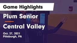 Plum Senior  vs Central Valley  Game Highlights - Oct. 27, 2021