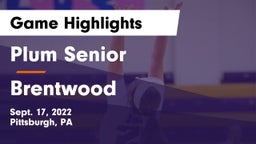 Plum Senior  vs Brentwood  Game Highlights - Sept. 17, 2022