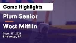 Plum Senior  vs West Mifflin  Game Highlights - Sept. 17, 2022