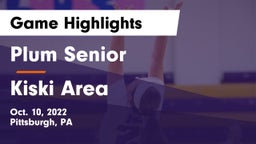 Plum Senior  vs Kiski Area  Game Highlights - Oct. 10, 2022