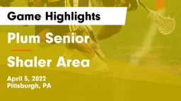 Plum Senior  vs Shaler Area  Game Highlights - April 5, 2022