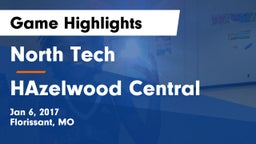 North Tech  vs HAzelwood Central Game Highlights - Jan 6, 2017