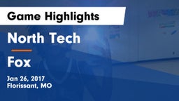 North Tech  vs Fox Game Highlights - Jan 26, 2017