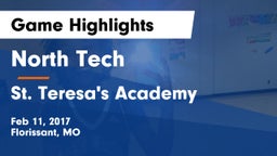 North Tech  vs St. Teresa's Academy  Game Highlights - Feb 11, 2017