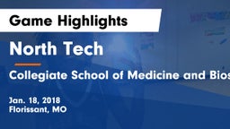 North Tech  vs Collegiate School of Medicine and Bioscience Game Highlights - Jan. 18, 2018