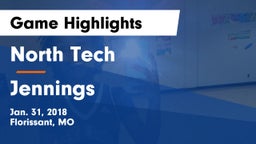 North Tech  vs Jennings  Game Highlights - Jan. 31, 2018