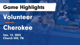 Volunteer  vs Cherokee  Game Highlights - Jan. 12, 2023