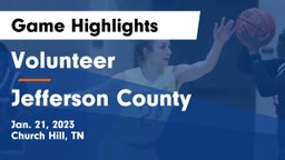 Volunteer  vs Jefferson County  Game Highlights - Jan. 21, 2023