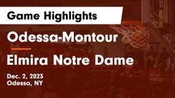 Odessa-Montour  vs Elmira Notre Dame Game Highlights - Dec. 2, 2023