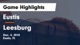 Eustis  vs Leesburg  Game Highlights - Dec. 4, 2018