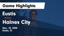 Eustis  vs Haines City Game Highlights - Nov. 18, 2020