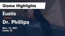 Eustis  vs Dr. Phillips  Game Highlights - Nov. 16, 2021