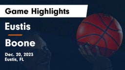 Eustis  vs Boone  Game Highlights - Dec. 20, 2023