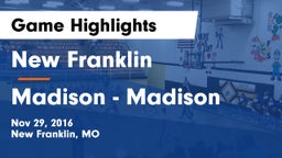 New Franklin  vs Madison  - Madison Game Highlights - Nov 29, 2016