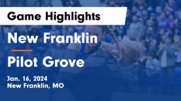 New Franklin  vs Pilot Grove  Game Highlights - Jan. 16, 2024