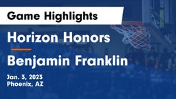 Horizon Honors  vs Benjamin Franklin  Game Highlights - Jan. 3, 2023