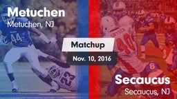 Matchup: Metuchen  vs. Secaucus  2016