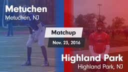 Matchup: Metuchen  vs. Highland Park  2016
