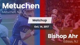 Matchup: Metuchen  vs. Bishop Ahr  2017