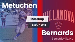 Matchup: Metuchen  vs. Bernards  2018