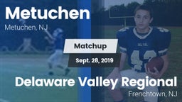 Matchup: Metuchen  vs. Delaware Valley Regional  2019