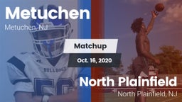 Matchup: Metuchen  vs. North Plainfield  2020