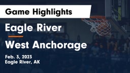 Eagle River  vs West Anchorage  Game Highlights - Feb. 3, 2023