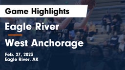 Eagle River  vs West Anchorage  Game Highlights - Feb. 27, 2023
