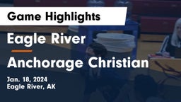 Eagle River  vs Anchorage Christian  Game Highlights - Jan. 18, 2024