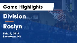 Division  vs Roslyn  Game Highlights - Feb. 2, 2019