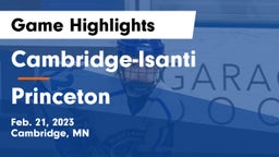 Cambridge-Isanti  vs Princeton  Game Highlights - Feb. 21, 2023