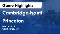 Cambridge-Isanti  vs Princeton  Game Highlights - Dec. 8, 2023