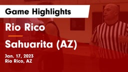 Rio Rico  vs Sahuarita  (AZ) Game Highlights - Jan. 17, 2023