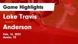Lake Travis  vs Anderson  Game Highlights - Feb. 16, 2022