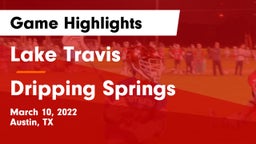 Lake Travis  vs Dripping Springs  Game Highlights - March 10, 2022
