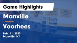 Manville  vs Voorhees  Game Highlights - Feb. 11, 2023