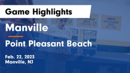 Manville  vs Point Pleasant Beach  Game Highlights - Feb. 22, 2023