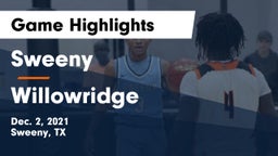 Sweeny  vs Willowridge  Game Highlights - Dec. 2, 2021