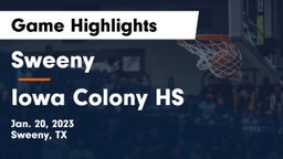 Sweeny  vs Iowa Colony HS Game Highlights - Jan. 20, 2023