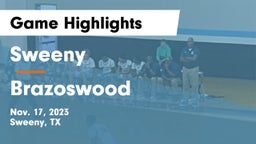 Sweeny  vs Brazoswood  Game Highlights - Nov. 17, 2023