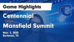 Centennial  vs Mansfield Summit  Game Highlights - Nov. 3, 2020