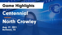 Centennial  vs North Crowley  Game Highlights - Aug. 27, 2021