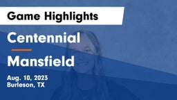 Centennial  vs Mansfield  Game Highlights - Aug. 10, 2023