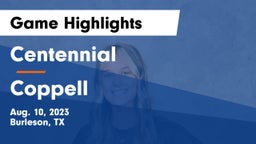 Centennial  vs Coppell  Game Highlights - Aug. 10, 2023