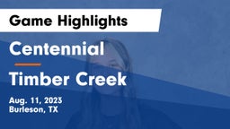Centennial  vs Timber Creek  Game Highlights - Aug. 11, 2023