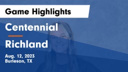 Centennial  vs Richland  Game Highlights - Aug. 12, 2023