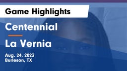 Centennial  vs La Vernia Game Highlights - Aug. 24, 2023