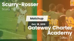 Matchup: Scurry-Rosser High vs. Gateway Charter Academy  2019