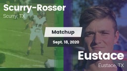 Matchup: Scurry-Rosser High vs. Eustace  2020