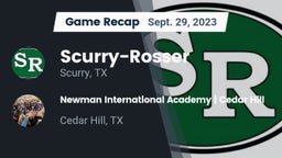 Recap: Scurry-Rosser  vs. Newman International Academy  Cedar Hill 2023